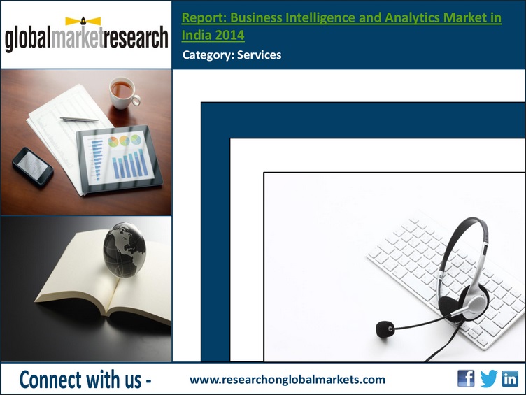 Business Intelligence and Analytics Market in India 2014