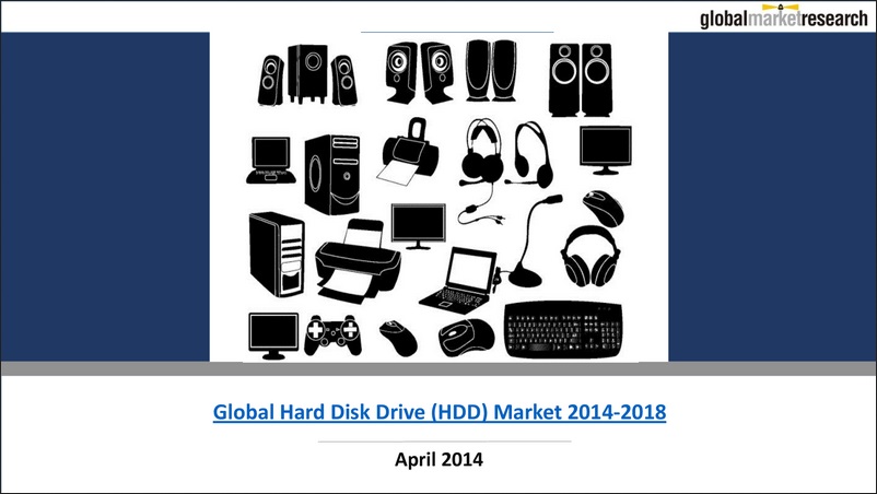 Global Hard Disk Drive HDD Market 2014-2018