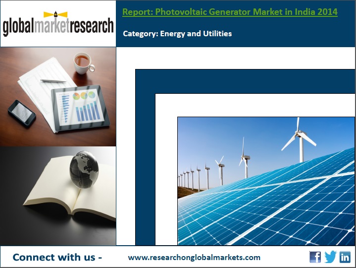 Photovoltaic Generator Market in India 2014