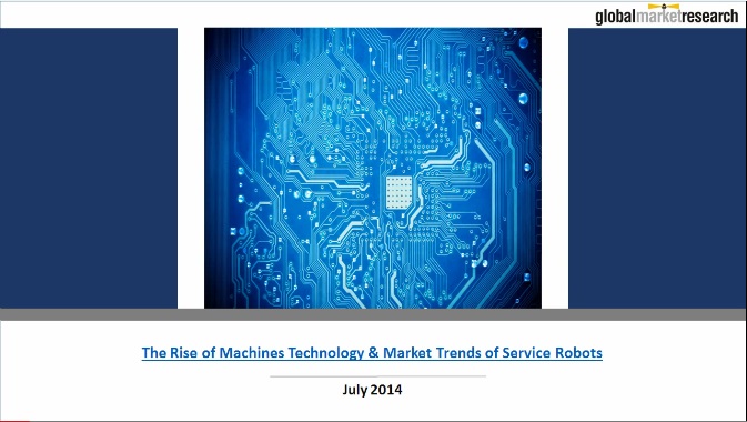 The Rise of Machines Technology & Market Trends of Service Robots